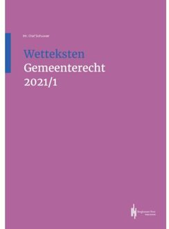 Berghauser Pont Publishing Wetteksten Gemeenterecht 2021/I