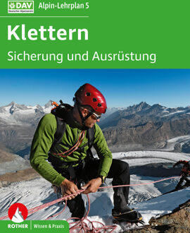 Bergsporthandboek Alpin-Lehrplan 5: Klettern | Rother Bergverlag