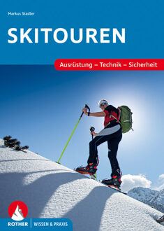 Bergsporthandboek Skitouren - Ausrüstung, Technik, Sicherheit | Rother Bergverlag