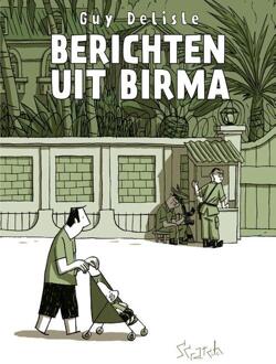 Berichten uit Birma - Boek Guy Delisle (9492117819)