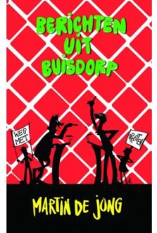 Berichten uit Buisdorp - Boek Martin de Jong (9462549184)