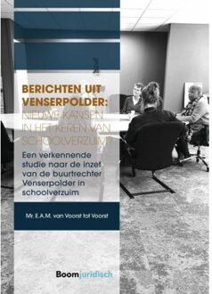Berichten Uit Venserpolder: Nieuwe Kansen In Het Keren Van Schoolverzuim? - A-Lab (Amsterdam - E.A.M. van Voorst tot Voorst