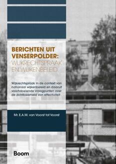 Berichten uit Venserpolder: wijkrechtspraak en wijkenbeleid -  Esther van Voorst (ISBN: 9789047301059)