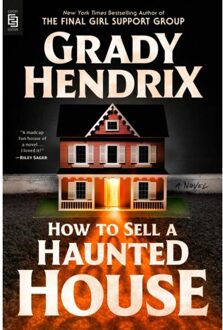 Berkley Group How To Sell A Haunted House - Grady Hendrix