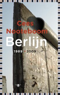 Berlijn 1989-2009 - eBook Cees Nooteboom (9023448820)