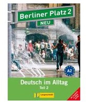 Berliner Platz 2 Neu In Teilbänden - Lehr- Und Arbeitsbuch 2, Teil 2 Mit Audio-Cd Und "im Alltag - Lemcke, Christiane