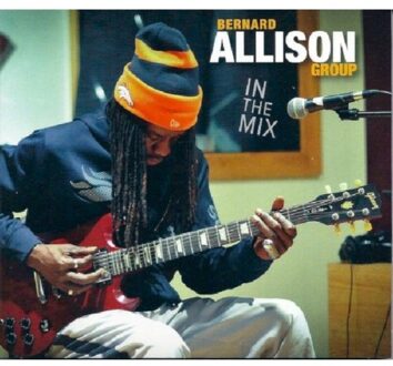 Bernard Allison - In The Mix