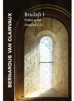 Bernardus van Clairvaux, Bruiloft I - (ISBN:9789463403085)