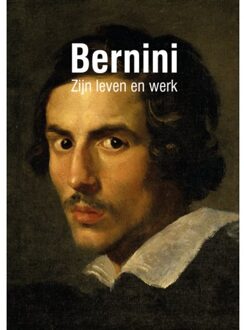 Bernini Zijn Leven En Werk - Nico Oudt