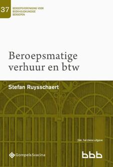 Beroepsmatige Verhuur En Btw - Beroepsvereniging Voor Boekhoudkundige Beroepen (Bbb), Nr. 37 - Stefan Ruysschaert