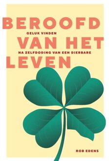 Beroofd Van Het Leven - Rob Edens