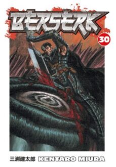 Berserk Volume 30 - Berserk - Kentaro Miura
