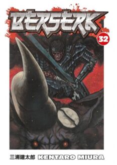 Berserk Volume 32 - Berserk - Kentaro Miura
