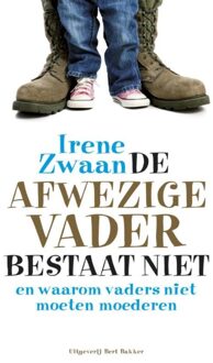 Bert Bakker De afwezige vader bestaat niet - eBook Irene Zwaan (9035139712)