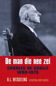 Bert Bakker De man die nee zei - eBook H.L. Wesseling (9035138198)