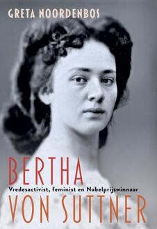 Bertha von Suttner -  Greta Noordenbos (ISBN: 9789463014434)