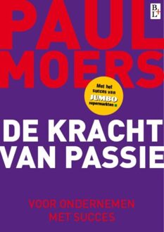 Bertram + de Leeuw Uitgevers BV De kracht van passie - eBook Paul H.J.M. Moers (9461560788)