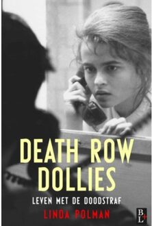 Bertram + de Leeuw Uitgevers BV Death row Dollies - Boek Linda Polman (9461561806)