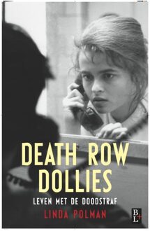 Bertram + de Leeuw Uitgevers BV Death row dollies - eBook Linda Polman (9461561938)