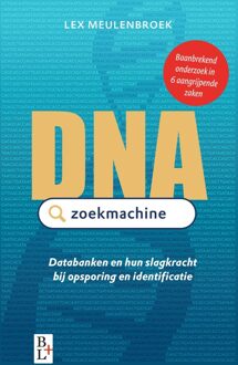 Bertram + de Leeuw Uitgevers BV DNA Zoekmachine - Lex Meulenbroek - ebook