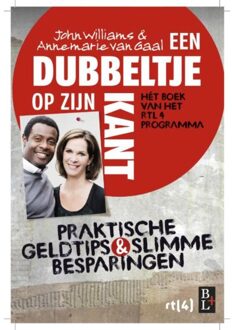 Bertram + de Leeuw Uitgevers BV Een dubbeltje op zijn kant - Boek John Williams (9461560591)