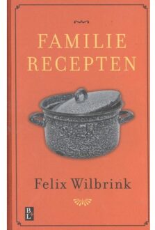 Bertram + de Leeuw Uitgevers BV Familierecepten - Boek Felix Wilbrink (9461561989)