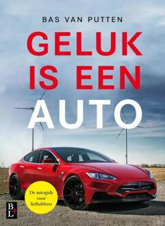 Bertram + de Leeuw Uitgevers BV Geluk is een auto - Boek Bas van Putten (9461562195)