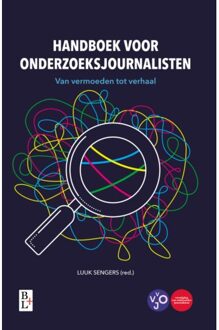 Bertram + de Leeuw Uitgevers BV Handboek Voor Onderzoeksjournalisten