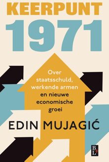 Bertram + de Leeuw Uitgevers BV Keerpunt 1971 - Edin Mujagic - ebook
