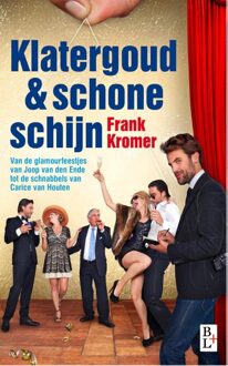 Bertram + de Leeuw Uitgevers BV Klatergoud en schone schijn - eBook Frank Kromer (946156144X)