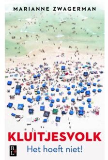 Bertram + de Leeuw Uitgevers BV Kluitjesvolk - Boek Marianne Zwagerman (9461562209)