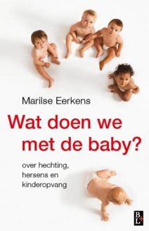 Bertram + de Leeuw Uitgevers BV Wat doen we met de baby? - eBook Marilse Eerkens (946156077X)