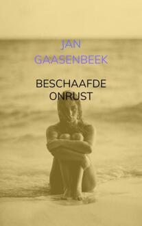 Beschaafde Onrust -  Jan Gaasenbeek (ISBN: 9789464924213)