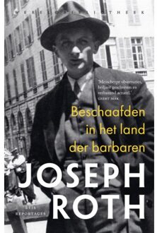Beschaafden In Het Land Der Barbaren - Joseph Roth