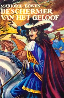 Beschermer van het geloof - Marjorie Bowen - ebook