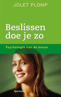 Beslissen doe je zo - Boek Jolet Plomp (9049101089)