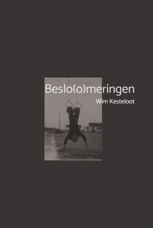 Beslo(o)meringen -  Wim Kesteloot (ISBN: 9789465120751)