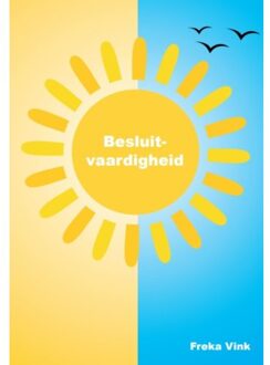 Besluitvaardigheid - Freka Vink