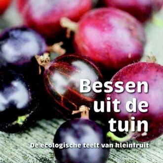 Bessen uit de tuin - Boek Greet Tijskens (9081612840)