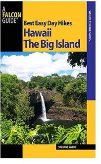 Best Easy Day Hikes Hawaii: The Big Island - Swedo, Suzanne