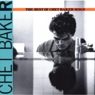 Best Of Chet Baker Sings