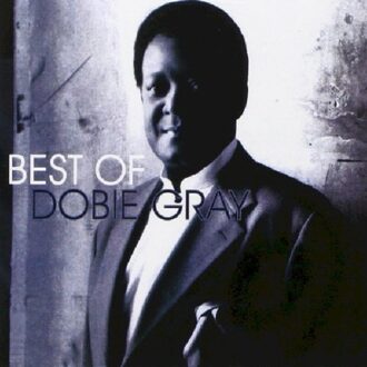 Best Of Dobie Gray - Dobie Gray