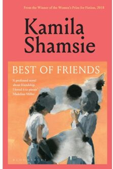 Best Of Friends - Kamila Shamsie