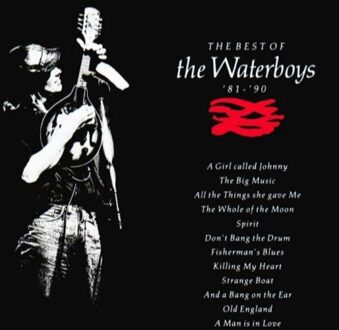 Best Of The Waterboys '81-'90