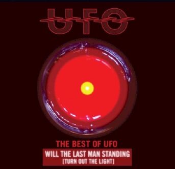 Best Of Ufo: Will The Last Man Standing (Turn Out