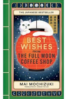 Best Wishes From The Full Moon Coffee Shop - The Full Moon Coffee Shop - Mai Mochizuki