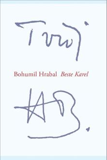 Beste Karel - Boek Bohumil Hrabal (9061434394)