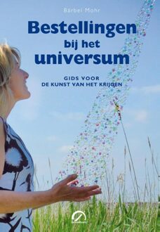 Bestellingen bij het universum - eBook Bärbel Mohr (9077556885)