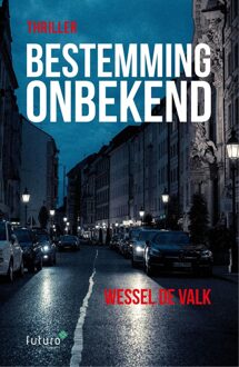 Bestemming onbekend - eBook Wessel de Valk (9492221853)