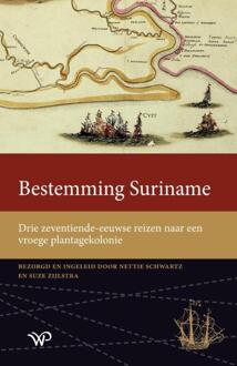 Bestemming Suriname -  Nettie Schwartz, Suze Zijlstra (ISBN: 9789464565812)